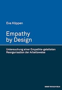 Empathy by Design - Eva Köppen - E-Book