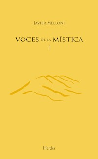 Voces de la mística I - Javier Melloni - E-Book