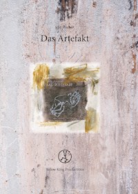 Das Artefakt - Jörg Fischer - E-Book
