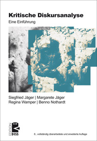 Kritische Diskursanalyse - Siegfried Jäger - E-Book