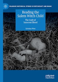 Reading the Salem Witch Child - Kristina West - E-Book