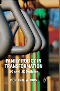 Family Policy in Transformation - D. Woods - E-Book