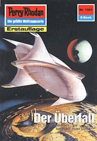 Perry Rhodan 1561: Der Überfall - H.G. Ewers - E-Book