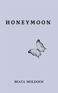 Honeymoon - Beata Mołdoch - E-Book