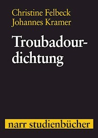 Troubadourdichtung - Prof. Dr. Johannes Kramer - E-Book