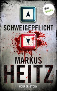 Schweigepflicht - Markus Heitz - E-Book