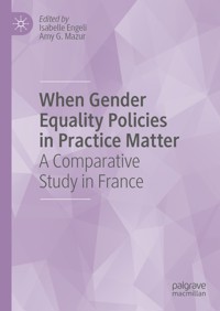 When Gender Equality Policies in Practice Matter -  - E-Book