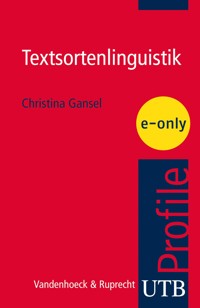 Textsortenlinguistik - Christina Gansel - E-Book