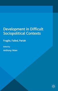 Development in Difficult Sociopolitical Contexts -  - E-Book