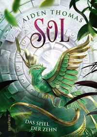 SOL. Das Spiel der Zehn - Aiden Thomas - E-Book