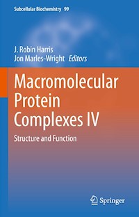 Macromolecular Protein Complexes IV - - E-Book
