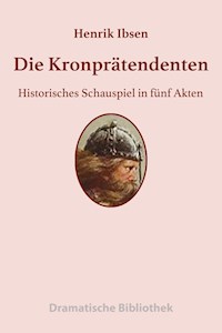 Die Kronprätendenten - Henrik Ibsen - E-Book