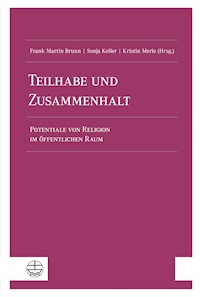 Teilhabe und Zusammenhalt - - E-Book
