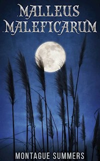 Malleus Maleficarum - Montague Summers - E-Book