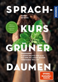 Sprachkurs grüner Daumen - Bärbel Oftring - E-Book