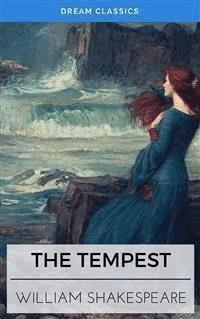 The Tempest (Dream Classics) - Dream Classics - E-Book