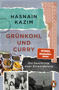 Grünkohl und Curry - Hasnain Kazim - E-Book