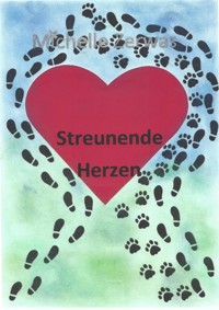Streunende Herzen - Zerwas Michelle - E-Book