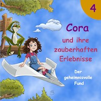 4 - Cora und ihre zauberhaften Erlebnisse - Der geheimnisvolle Fund - Kigunage - Hörbuch