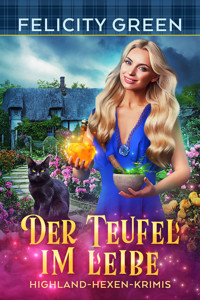 Der Teufel im Leibe - Felicity Green - E-Book