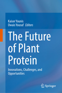 The Future of Plant Protein -  - E-Book