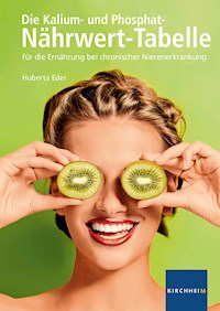 Die Kalium- und Phosphat-Nährwerttabelle - Huberta Eder - E-Book