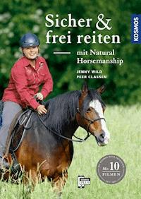Sicher und frei reiten mit Natural Horsemanship - Jenny Wild - E-Book