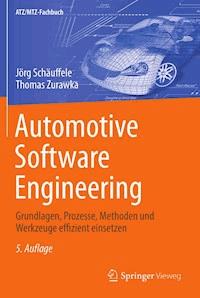 Automotive Software Engineering - Jörg Schäuffele - E-Book