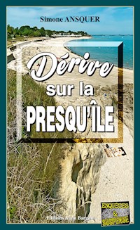 Dérive sur la presqu'île - Simone Ansquer - E-Book