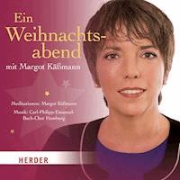 Ein Weihnachtsabend mit Margot Käßmann - Margot Käßmann - Hörbuch