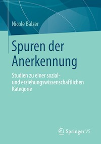 Spuren der Anerkennung - Nicole Balzer - E-Book