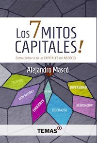 Los 7 mitos capitales - Alejandro Mascó - E-Book