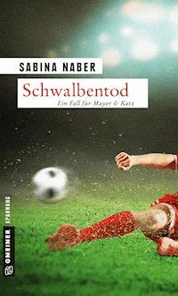 Schwalbentod - Sabina Naber - E-Book