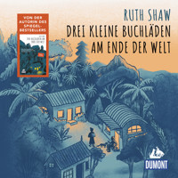 Drei kleine Buchläden am Ende der Welt - Ruth Shaw - Hörbuch