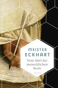 Vom Adel der menschlichen Seele - Meister Eckhart - E-Book