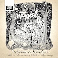 Rucke die guh, Blut ist im Schuh - Brüder Grimm - Hörbuch