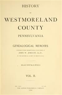 History of Westmoreland County, Pennsylvania (Volume II) - John N. Boucher - E-Book