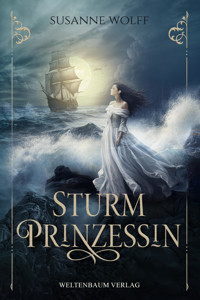 Sturmprinzessin - Susanne Wolff - E-Book