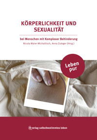 Körperlichkeit und Sexualität -  - E-Book
