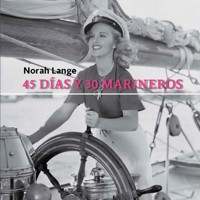 45 días y 30 marineros - Norah Lange - Hörbuch