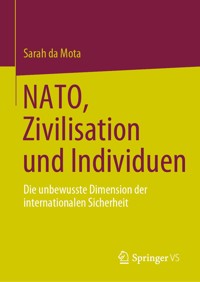 NATO, Zivilisation und Individuen - Sarah da Mota - E-Book
