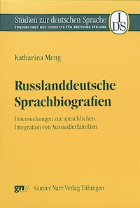 Russlanddeutsche Sprachbiografien - Katharina Meng - E-Book
