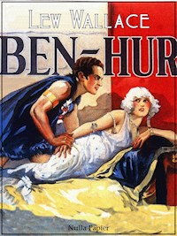 Ben Hur - Lewis Wallace - E-Book