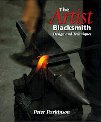Artist Blacksmith - Peter Parkinson - E-Book