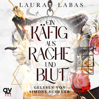Ein Käfig aus Rache und Blut - Laura Labas - Hörbuch