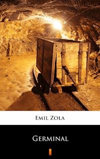 Germinal - Emil Zola - E-Book