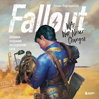 Fallout. Хроники создания легендарной саги - Эрван Лафлериэль - Hörbuch