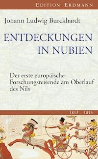 Entdeckungen in Nubien - Johann Ludwig Burckhardt - E-Book