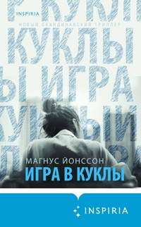 Игра в куклы - Магнус Йонссон - E-Book