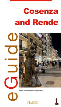 Cosenza and Rende - ED Editorial Board Bartolina - E-Book